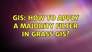 Celebrity GIS: How to apply a Majority filter in GRASS GIS? Wealth