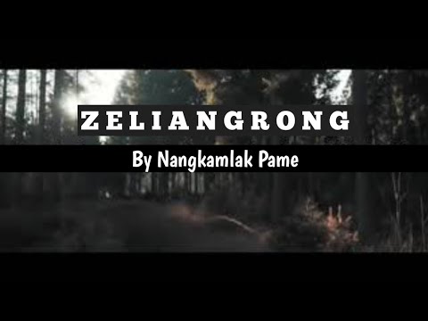 Zeliangrong by Nangkamlak Pame Original Zeme song  Naga Artist