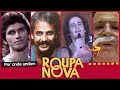 MORRE PAULINHO, VOCALISTA DO ROUPA NOVA | CONHEÇA A HISTÓRIA DO GRUPO ROUPA NOVA