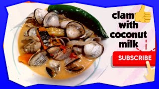 How to cook clams with coconut milk ginataang tolya or halaan #TinieVillarico