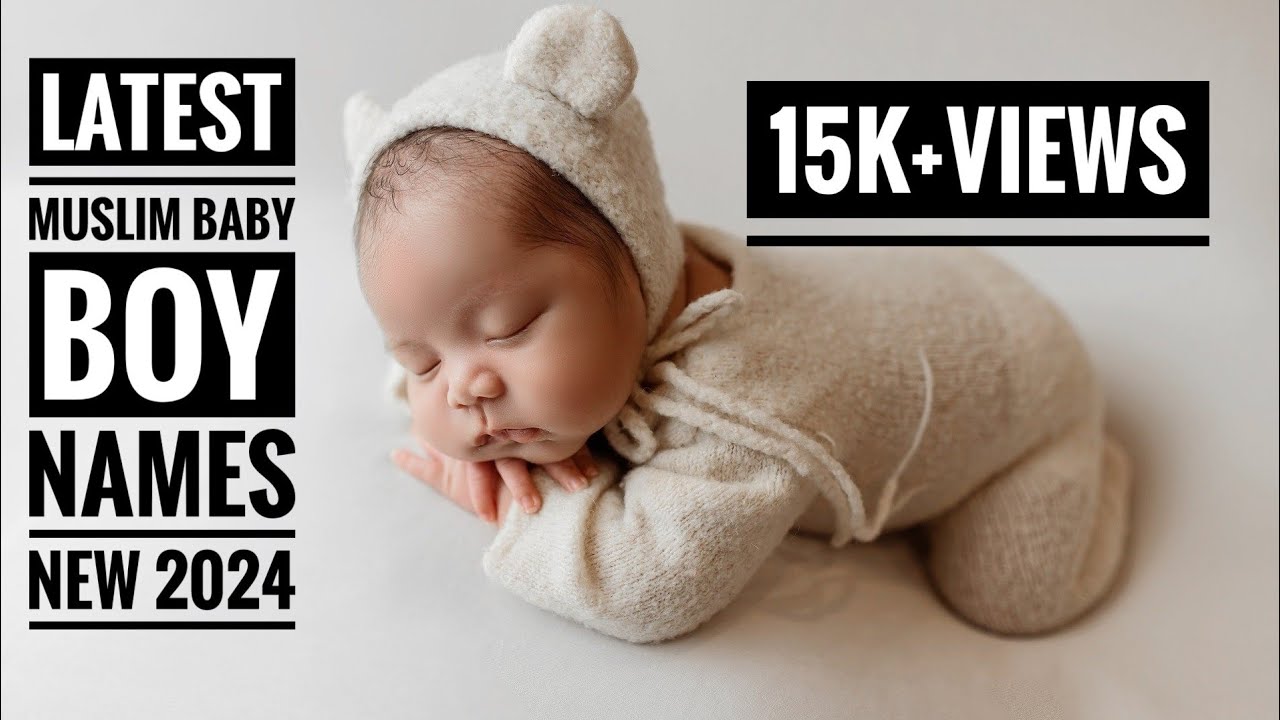 Latest Muslim Baby Boy Names Royal Arabic Name For Muslim Boys Baby Boy Names Muslim YouTube