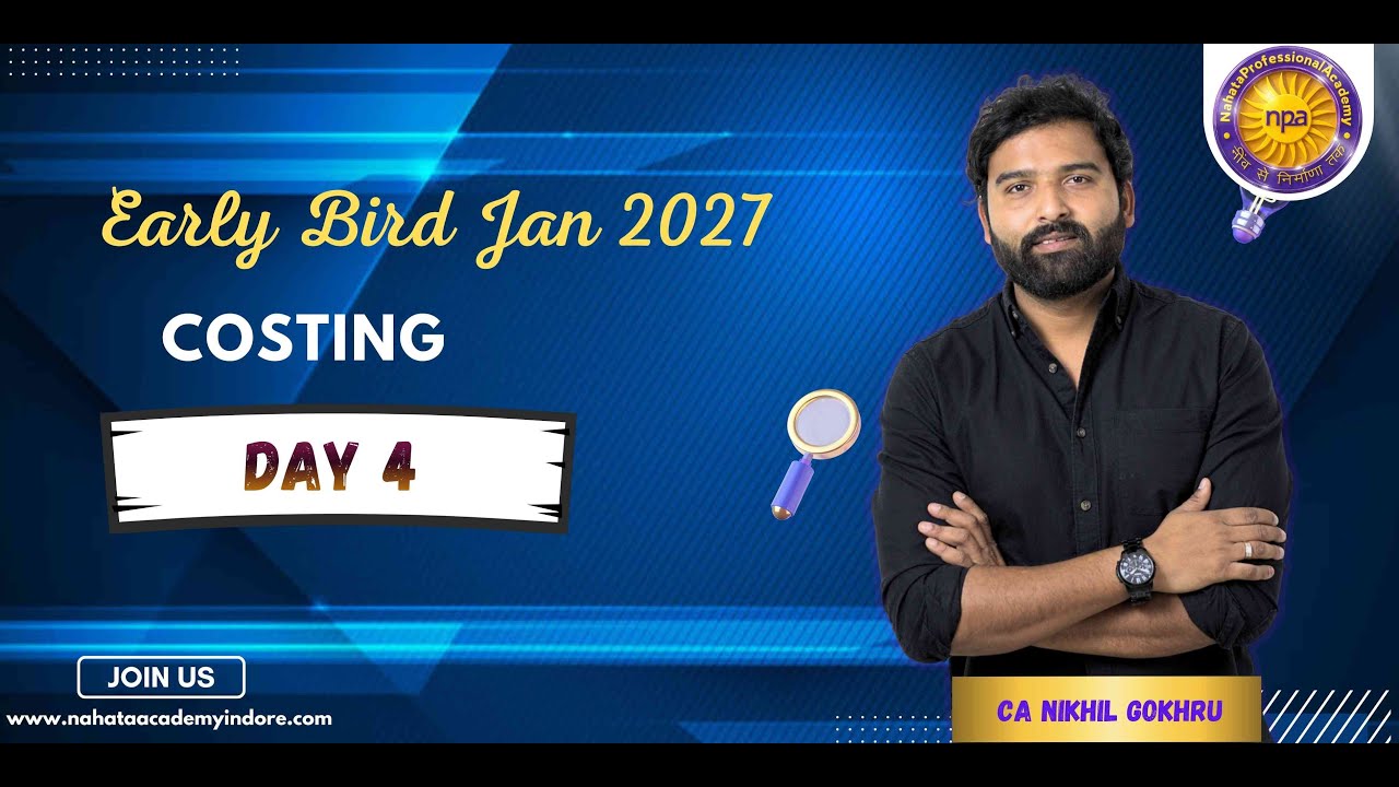 CA INTER | Cost and Management Accounting | Introduction to Cost | Day 4 | By CA Nikhil Ghokhru Sir