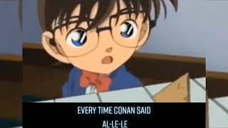 Conan Said Alelele