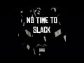 Dave Zeon - No Time to Slack 