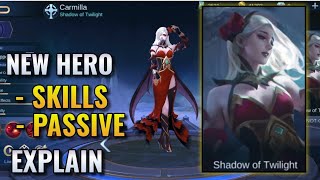 CARMILLA SKILLS AND PASSIVE EXPLAIN | MOBILE LEGENDS NEW HERO CARMILLA