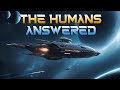 The humans answered hfy  ftl  a short scifi story