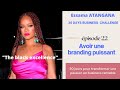 30 days business challenge ep22  avoir un branding puissant