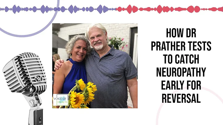 How Dr Prather Tests To Catch Neuropathy Early For...