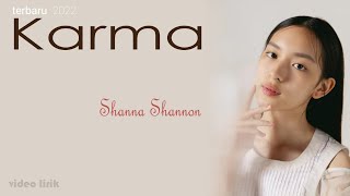 Shanna Shannon - Karma [video lirik] | Lagu terbaru 2022