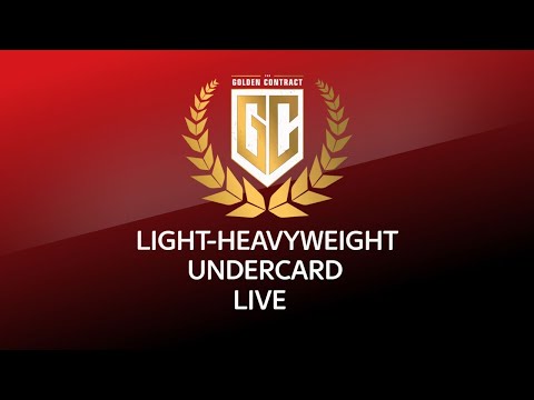 The Golden Contract Light Heavyweight Undercard LIVE!