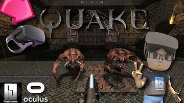 Play QUAKE on Quest in #VR // Oculus Quest //