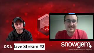 SnowGem Live Devstream #2