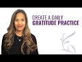 Gratitude: What It Is and How to Create a Gratitude Practice with Intention