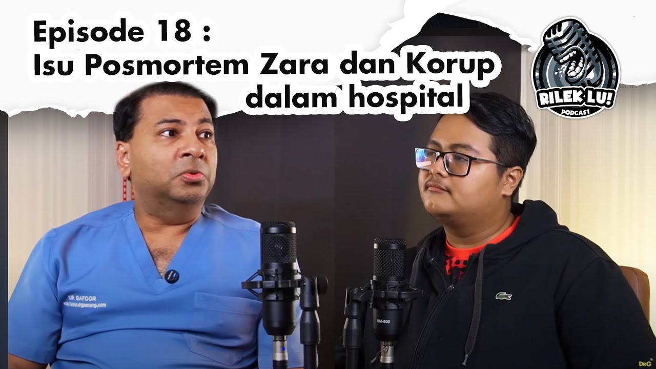 Isu Posmortem Zara dan Korup dalam hospital EP 18