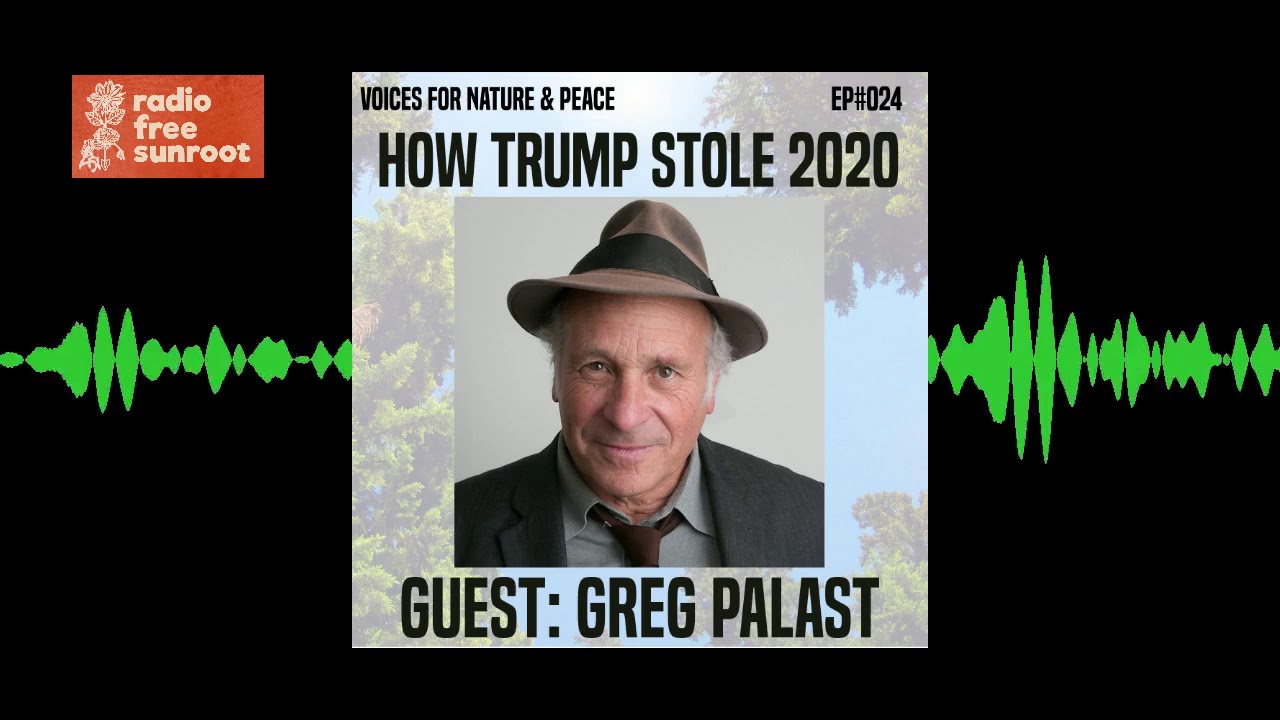 Ep. 24: "How Trump Stole 2020" feat. Greg Palast