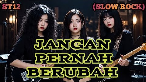 JANGAN PERNAH BERUBAH - ST12 (SLOW ROCK) cover by Nabilah studio 