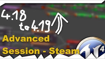 [ue4] Update Project to 4.19 - Advanced Session - Steam Multiplayer
