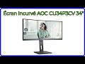 AVIS 2025 Écran Incurvé AOC CU34P3CV 34 DÉTAILS ESSENTIELS AVIS 2025 Écran Incurvé AOC CU34P3CV 34 DÉTAILS ESSENTIELS