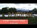 A Guide To Zakopane, Poland - Summer 2016