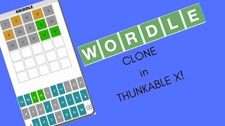 Overview of my Thunkable X Wordle Clone!