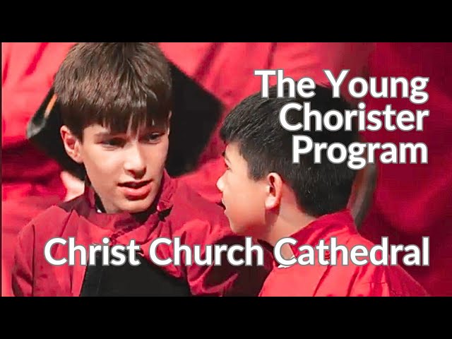 Christ Church Cathedral's Young Chorister Program (2023)