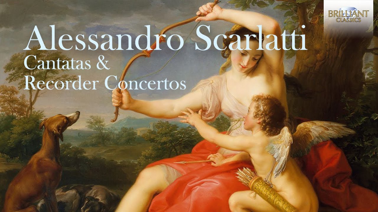 Scarlatti: Cantatas & Recorder Concertos - YouTube