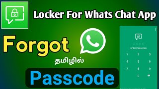 Locker For Whats Chat App Passcode Forgot | Forgot Whatsapp Chat Lock Password screenshot 3