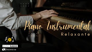 Piano Instrumental Relaxante pra Dormir, Tranquilizar e Acamar