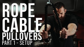 Rope Pullovers for Lats - Muscle Building Exercise Library - Pt1 Set up w/ Hypertrophy Coach