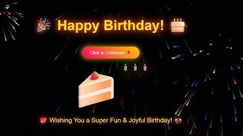 💻✨ Amazing Happy Birthday Website 🎂 #Coding #HTMLCSSJAVASCRIPT 🎉 #html #css #js #codewithme 