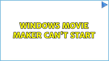 Windows Movie Maker can