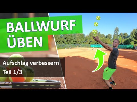 Tennis Aufschlag verbessern - Effektive Ballwurf Übungen (1/3)