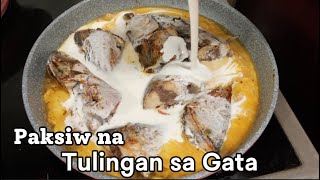 PAKSIW NA TULINGAN SA GATA WITH A TWIST