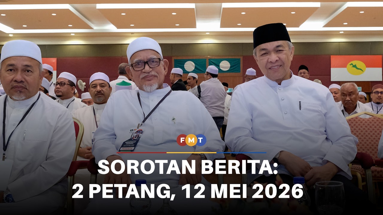 Sorotan Berita 2 Petang, 12 Mei 2026