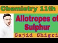 Topic-Allotropes-of-sulphur || Chemistry-class-11th