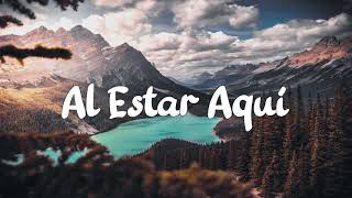 Video thumbnail of "Al Estar Aquí - Danilo Montero (letra)"