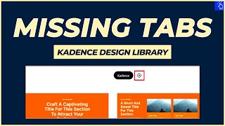 Missing Tabs in Kadence Design Library Update | Sections and Wireframes Tab | Blogging Unplugged