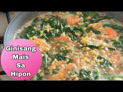 GINISANG MAIS SA HIPON | SAUTE SWEET CORN WITH SHRIMP | PANLASANG PINOY | Angelann Brent