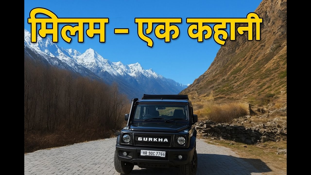 Force Gurkha on Uttrakhand Most Dangerous Offroad,Johar Valley- Part -2: The Story of Milam Village