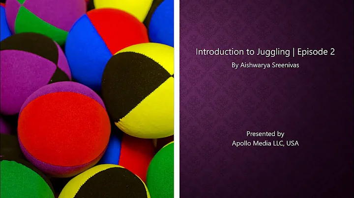 Introduction to Juggling | Aishwarya Sreenivas | E...