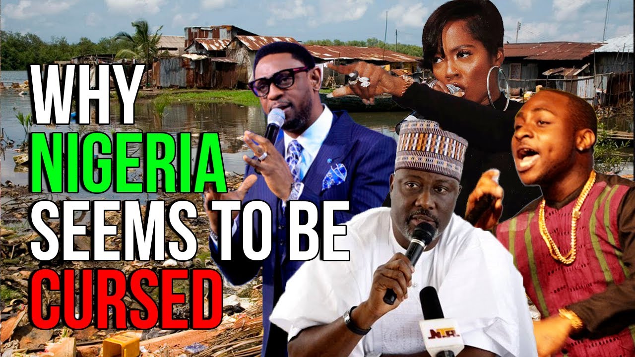 Why Nigeria Seems To Be Cursed Why Nigeria Seems To Be Cursed