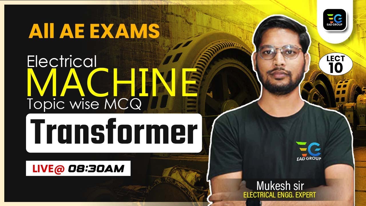 10 Electrical Machine, Transformer Topic wise MCQ for AE Exams by
