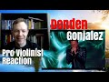 Denden Gonjalez – "She’s Gone," (The Voice of Bulgaria 2021), Pro Violinist Reaction