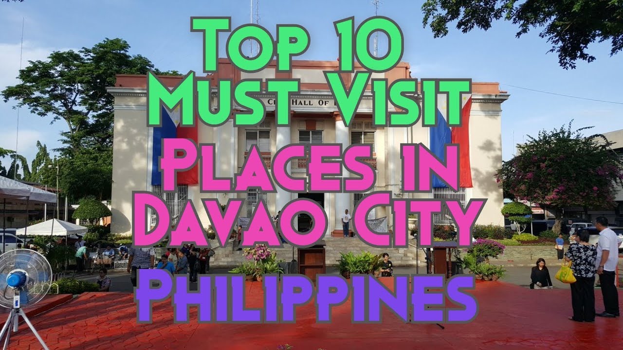 Top 10 Must Visit Places in DAVAO CITY