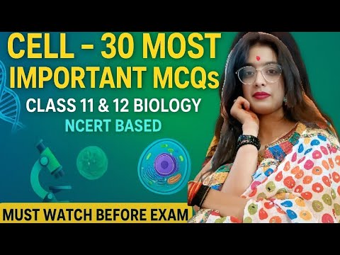 Cell Chapter MCQs | Class 11 Biology | Top 30 Questions for Board & NEET 2025 || Pritiojha