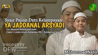 Ya Jaddanal Arsyadi Syair Pujian Datu Kelampayan Voc Munsyid Muhammad Nabil Baiturrahman Tv