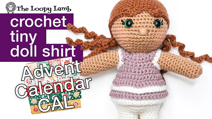 Crochet a Tiny Shirt for Dolls - Amigurumi Advent Calendar CAL