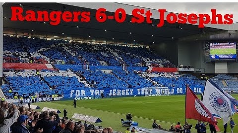 Rangers 6-0 St Josephs (10-0) - 2019/20 Europa League Journey Begins