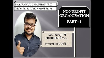 1.  NPO || PART - 1 || CONCEPTUAL FRAMEWORK FOR NPO || BY ACCOUNTS KA MAHASHAY || accountskamahashay