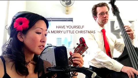 Have Yourself a Merry Little Christmas (ukulele + ...
